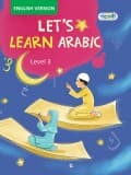 Let&#039;s Learn Arabic - Level 3   (English Version)