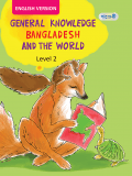 General Knowledge: Bangladesh and the World - Level 2 (English Version)