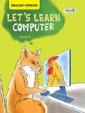 Let’s Learn Computer - Level 5 (English Version)